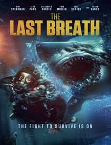The Last Breath (2024) The Last Breath 2024