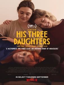 His Three Daughters (2024) His Three Daughters 2024