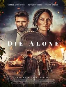 Die Alone (2024) Die Alone 2024