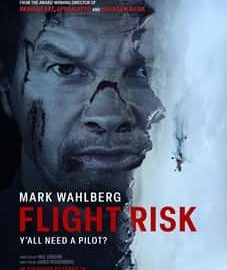 Flight Risk 2025 Movie