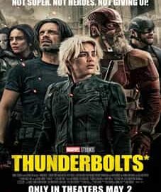 Thunderbolts 2025 Movie